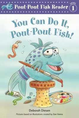 Poți s-o faci, peștișor Pout-Pout! - You Can Do It, Pout-Pout Fish!