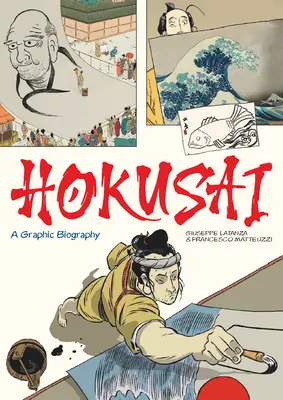 Hokusai: O biografie grafică - Hokusai: A Graphic Biography