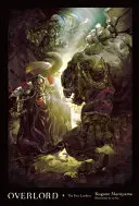 Overlord, Vol. 8 (Light Novel): Cei doi lideri - Overlord, Vol. 8 (Light Novel): The Two Leaders
