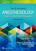 Yao & Artusio's Anesthesiology: Managementul pacientului orientat spre probleme - Yao & Artusio's Anesthesiology: Problem-Oriented Patient Management