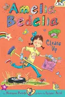 Amelia Bedelia Cartea cu capitole #6: Amelia Bedelia face curățenie - Amelia Bedelia Chapter Book #6: Amelia Bedelia Cleans Up