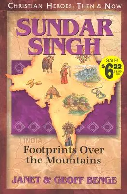 Sundar Singh: Urme peste munți - Sundar Singh: Footprints Over the Mountains