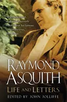 Raymond Asquith: Viață și scrisori - Raymond Asquith: Life and Letters
