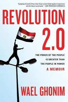 Revoluția 2.0: Puterea poporului este mai mare decât oamenii de la putere - Revolution 2.0: The Power of the People Is Greater Than the People in Power
