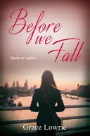 Before We Fall - Seria Wildham - Before We Fall - The Wildham Series