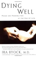 A muri bine - Dying Well