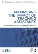 Maximizarea impactului asistenților didactici: Orientări pentru directorii de școli și profesori - Maximising the Impact of Teaching Assistants: Guidance for School Leaders and Teachers
