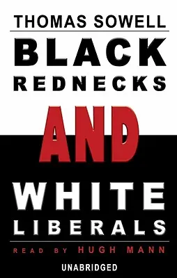 Rednecks negri și liberali albi - Black Rednecks and White Liberals