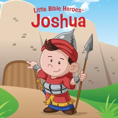 Joshua, micul erou al Bibliei Carte de bord - Joshua, Little Bible Heroes Board Book
