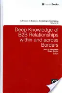 Cunoașterea aprofundată a relațiilor B2B în interiorul și dincolo de frontiere - Deep Knowledge of B2B Relationships Within and Across Borders