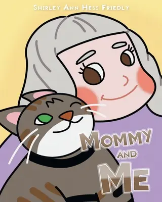 Mami și cu mine: Aventurile unei pisici pe nume Muffin - Mommy and Me: The Adventures of a Cat Named Muffin