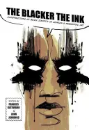The Blacker the Ink: Construcții ale identității negre în benzile desenate și arta secvențială - The Blacker the Ink: Constructions of Black Identity in Comics and Sequential Art