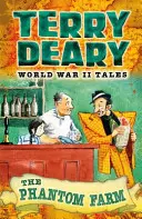 Povești din al Doilea Război Mondial: Ferma fantomă - World War II Tales: The Phantom Farm
