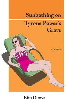Băi de soare pe mormântul lui Tyrone Power - Sunbathing on Tyrone Power's Grave