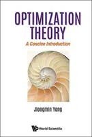 Teoria optimizării: O introducere concisă - Optimization Theory: A Concise Introduction