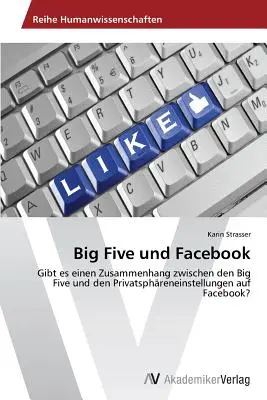Big Five și Facebook - Big Five und Facebook