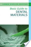 Ghid de bază pentru materiale dentare - Basic Guide to Dental Materials