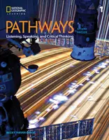 Pathways: Ascultare, exprimare orală și gândire critică 1 - Pathways: Listening, Speaking, and Critical Thinking 1