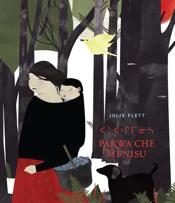 Pakwa Che Menisu = Fructe de pădure - Pakwa Che Menisu = Wild Berries