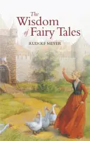 Înțelepciunea basmelor - The Wisdom of Fairy Tales