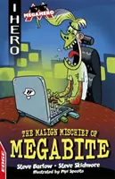 EDGE: I HERO: Megahero: Ticăloșia malignă a lui MegaBite - EDGE: I HERO: Megahero: The Malign Mischief of MegaBite