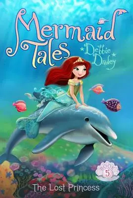 Prințesa pierdută, 5 - The Lost Princess, 5