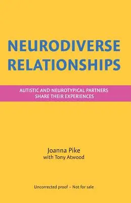Relații neurodiverse: Parteneri autiști și neurotipici își împărtășesc experiențele - Neurodiverse Relationships: Autistic and Neurotypical Partners Share Their Experiences