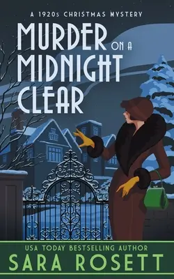 Crimă la miezul nopții: Un mister de Crăciun din anii 1920 - Murder on a Midnight Clear: A 1920s Christmas Mystery