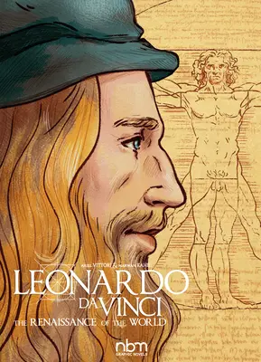 Leonardo Da Vinci: Renașterea lumii - Leonardo Da Vinci: The Renaissance of the World