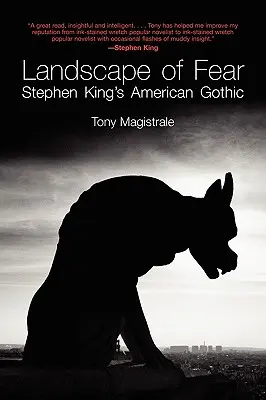 Peisajul fricii: goticul american al lui Stephen King - Landscape of Fear: Stephen King's American Gothic