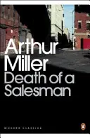 Death of a Salesman - Anumite conversații private în două acte și un requiem - Death of a Salesman - Certain Private Conversations in Two Acts and a Requiem