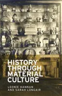Istoria prin cultura materială - History Through Material Culture