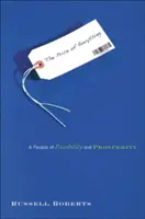 Prețul a tot: o parabolă a posibilității și prosperității - The Price of Everything: A Parable of Possibility and Prosperity