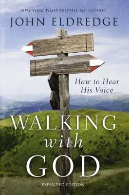 Mergând cu Dumnezeu: Cum să auzi vocea Lui - Walking with God: How to Hear His Voice