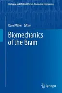 Biomecanica creierului - Biomechanics of the Brain