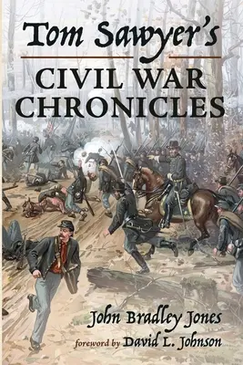 Cronicile războiului civil ale lui Tom Sawyer - Tom Sawyer's Civil War Chronicles