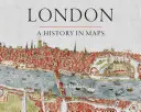 Londra: O istorie în hărți - London: A History in Maps