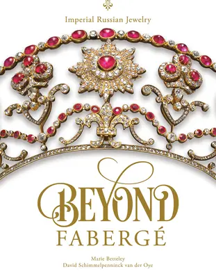 Dincolo de Faberg: Bijuterii imperiale rusești - Beyond Faberg: Imperial Russian Jewelry