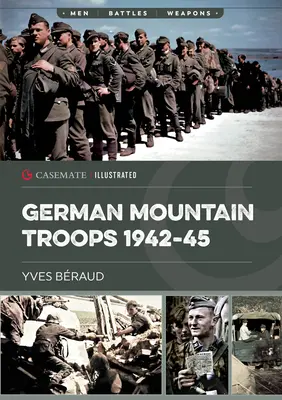 Trupele germane de munte 1942-45 - German Mountain Troops 1942-45