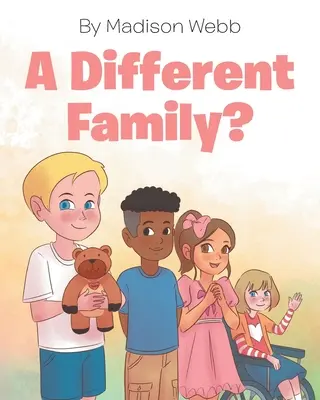 O familie diferită? - A Different Family?