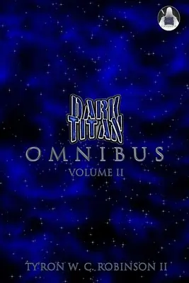 Dark Titan Omnibus: Volumul 2 - Dark Titan Omnibus: Volume 2