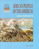 Popoarele africane din America: De la sclavie la drepturile civile - African Peoples of the Americas: From Slavery to Civil Rights
