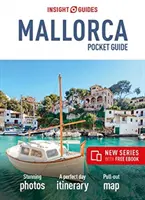 Insight Guides Pocket Mallorca (Ghid de călătorie cu Free Ebook) - Insight Guides Pocket Mallorca (Travel Guide with Free Ebook)