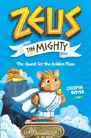Zeus cel Puternic: Căutarea puricilor de aur (Cartea 1) - Zeus the Mighty: The Quest for the Golden Fleas (Book 1)