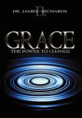 Harul: Puterea de a schimba - Grace: The Power to Change