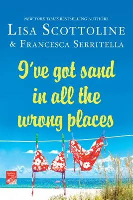 Am nisip în toate locurile nepotrivite - I've Got Sand in All the Wrong Places