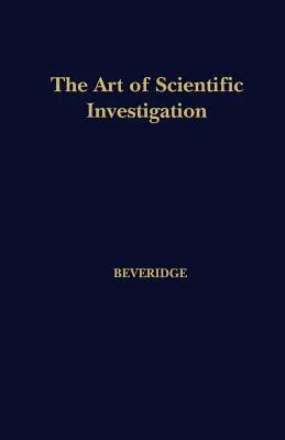 Arta investigației științifice - The Art of Scientific Investigation