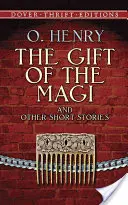 Darul magilor și alte povestiri scurte (The Gift of the Magi and Other Short Stories) - The Gift of the Magi and Other Short Stories
