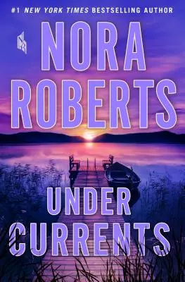 Sub curenți - Un roman - Under Currents - A Novel