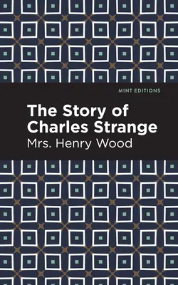 Povestea lui Charles Strange - The Story of Charles Strange